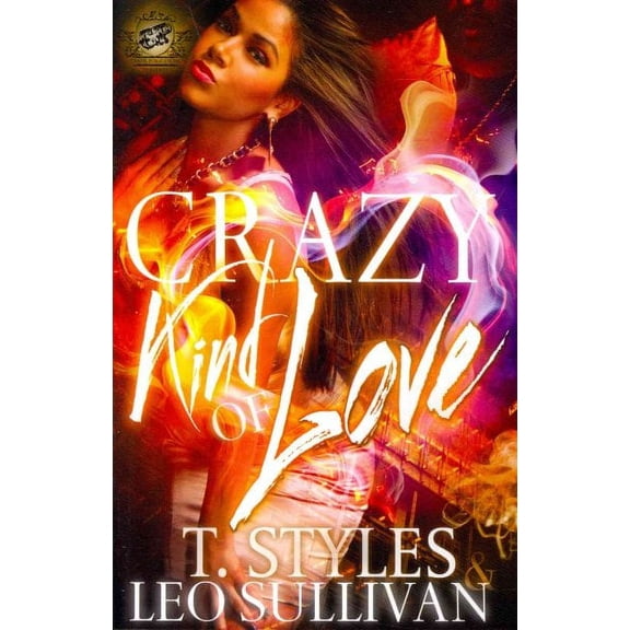 Crazy Kind of Love (The Cartel Publications Presents) (Paperback)