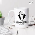 thumbnail image 5 of Awesome Groomsman Coffee Mug, Customized Groom Ceramic Mug With Name & Date, Thank You Groomsmen Porcelain Cup Gift, Personalized Best Man Pottery Cup, Wedding Cup For Groom, White Mug 11oz, 5 of 5