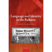 Language and Identity in the Balkans: Serbo-Croatian and Its Disintegration, (Paperback)