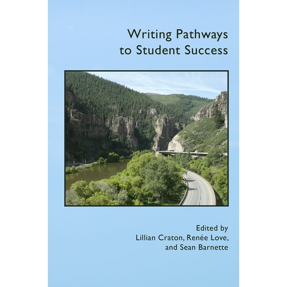 Writing Pathways to Student Success, (Paperback)
