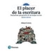 thumbnail image 1 of EL PLACER DE LA ESCRITURA: MANUAL DE APROPIACION DE LA LENGUA ESCRITA PEARSON EDUCACION ALICIA CORREA PEREZ, 1 of 1