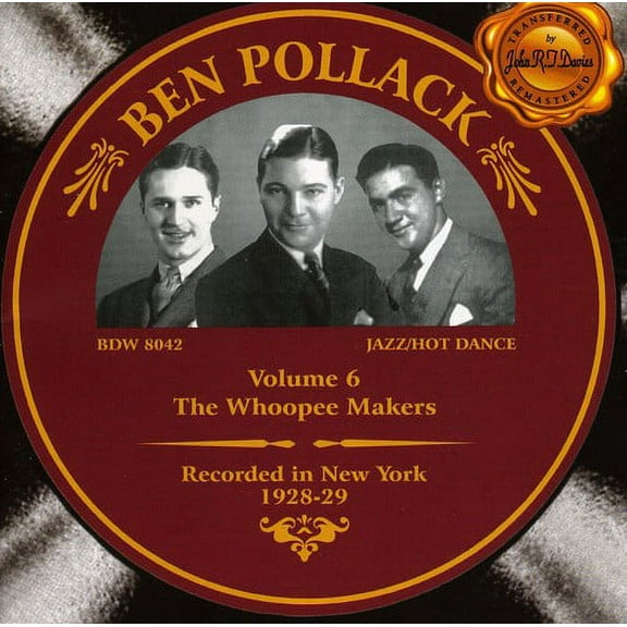 Ben Pollack - Volume 6: The Whoopie Makers - Big Band / Swing - CD