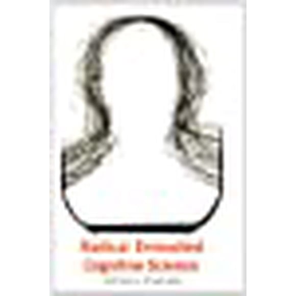 Radical Embodied Cognitive Science (A Bradford Book)
