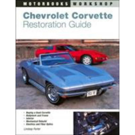Pre-Owned Chevrolet Corvette Restoration Guide (Paperback) 0760303258 9780760303252