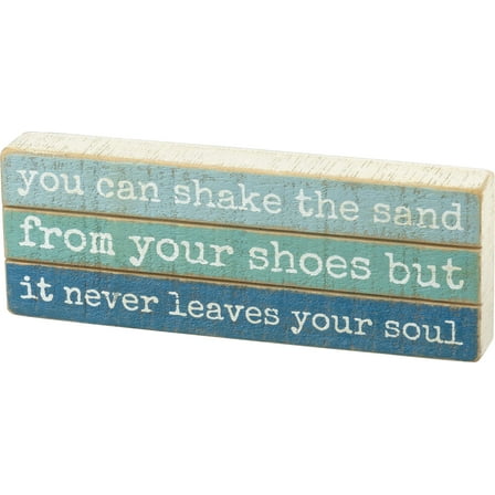 Primitives by Kathy 102966 Slat Wood Box Sign, 8 x 3-Inches, The Sand Never Leaves Your Soul