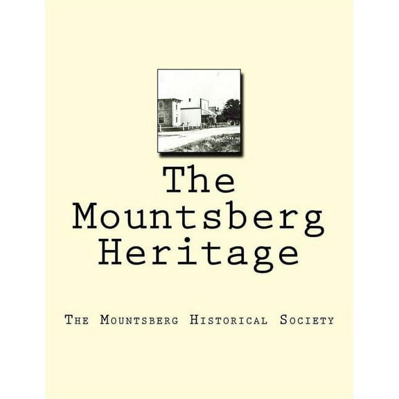 Mountsberg Heritage (Paperback)
