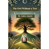 The Owl Without a Tree, (Paperback)