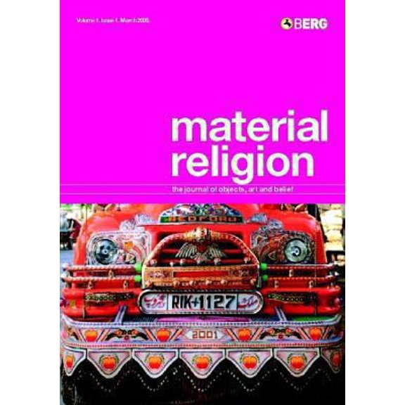 Pre-Owned Material Religion: Volume 1 Issue 1: The Journal of Objects, Art and Belief (Paperback) 1845202082 9781845202088