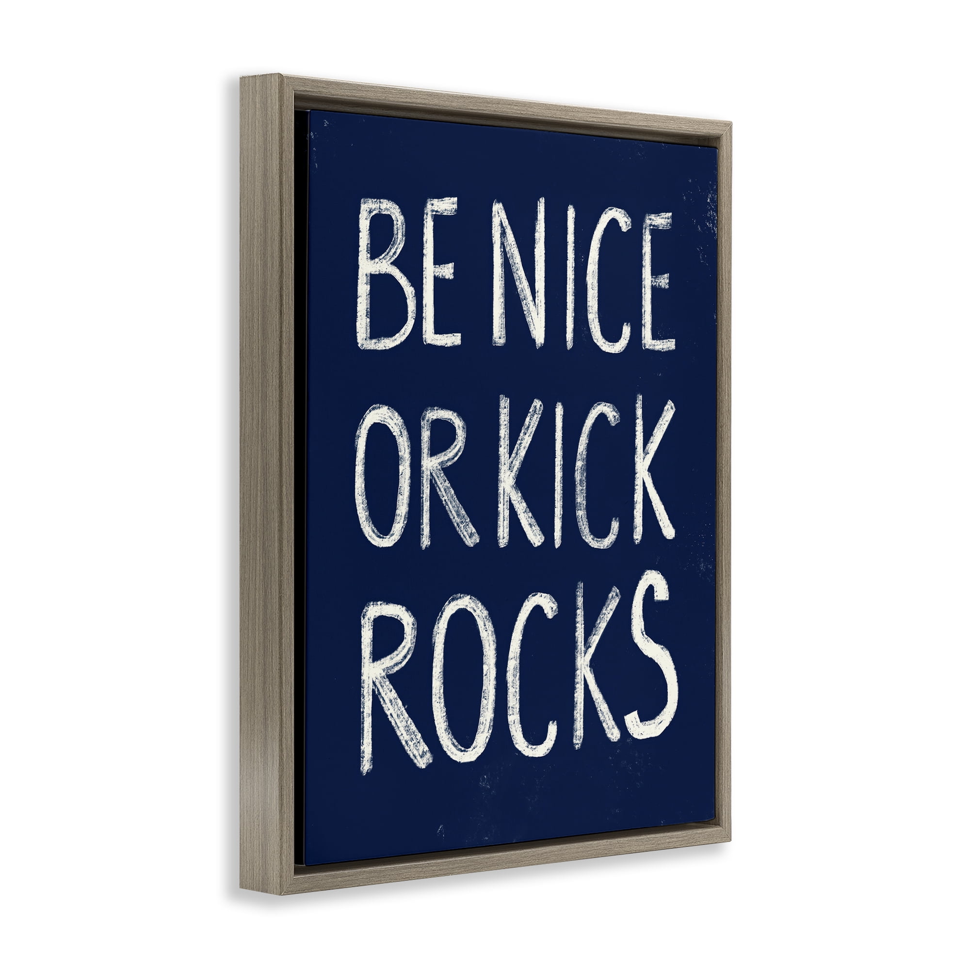 Stupell Industries Be Nice or Kick Rocks Text & Numbers Painting Brown Floater Framed Canvas Art Print Wall Art, 25 x 31