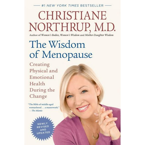 Pre-Owned The Wisdom of Menopause: Creating Physical and Emotional Health During the Change Paperback