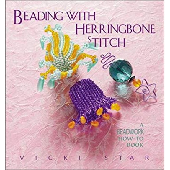Pre-Owned Beading with Herringbone Stitch (Paperback) by Vicki Star