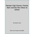 thumbnail image 1 of Pre-Owned Monster High Diaries: Frankie Stein and the New Ghoul at School, 1 of 1
