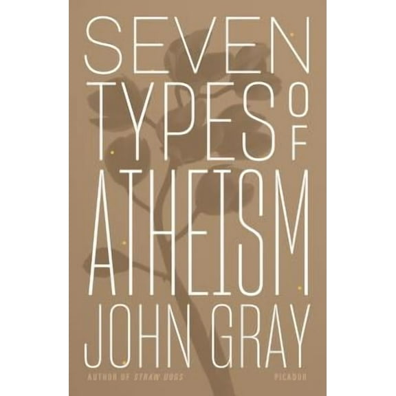 Seven Types of Atheism (Paperback)
