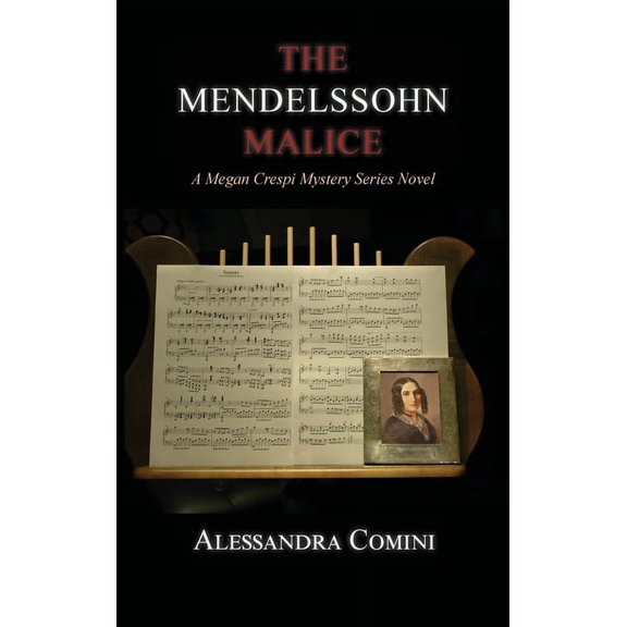 The Mendelssohn Malice (Hardcover)