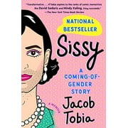 Sissy : A Coming-of-Gender Story (Paperback)