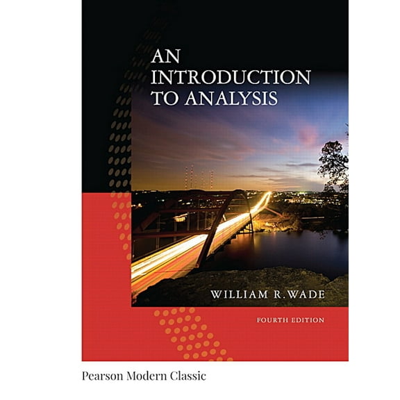 Pearson Modern Classics for Advanced Mat Introduction to Analysis, an (Classic Version), (Paperback)