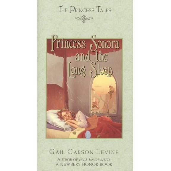 Princess Tales Princess Sonora and the Long Sleep, (Hardcover)