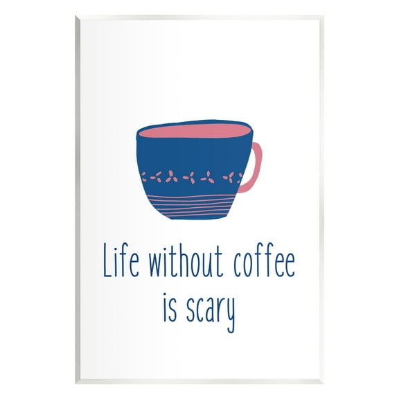 Stupell Industries Life Without Coffee Humorous Patterned Breakfast Mug Graphic Art Unframed Art Print Wall Art, Design by J. Weiss