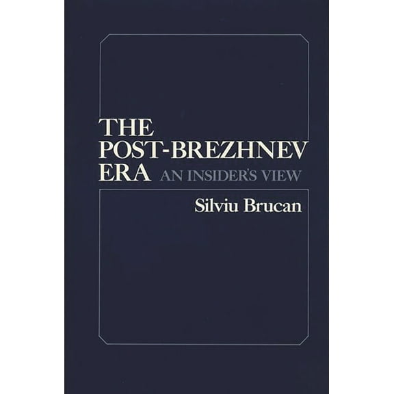 Post Brezhnev Era, (Hardcover)