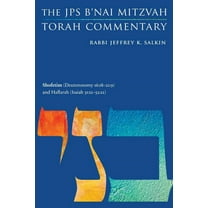 JPS Study Bible Shofetim (Deuteronomy 16:18-21:9) and Haftarah (Isaiah 51:12-52:12): The JPS B'Nai Mitzvah Torah Commentary, (Paperback)
