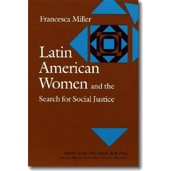 Pre-Owned Latin American Women and the Search for Social Justice (Paperback) 0874515580 9780874515589