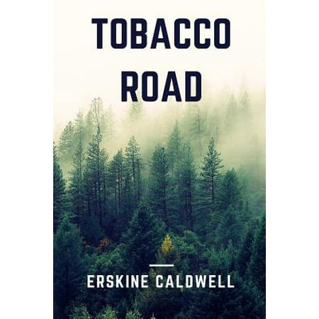 Tobacco Road (The Best Chewing Tobacco)