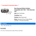 thumbnail image 2 of Rear Rearward Wheel Cylinder - Compatible with 1960 - 1962 Chevy C40 1961, 2 of 2