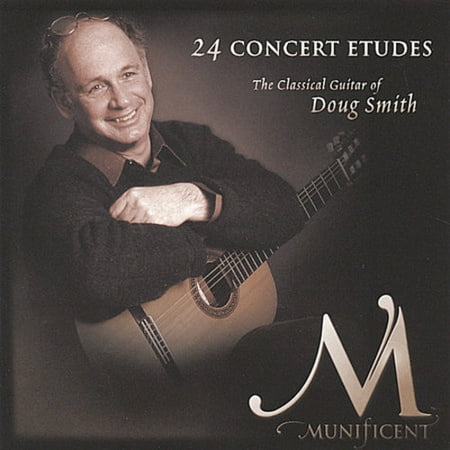 24 Concert Etudes: The Classical Guitar Of Doug