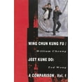 thumbnail image 1 of Pre-Owned Wing Chun Kung Fu/Jeet Kune Do: A Comparison, Volume 1 (Literary Links to the Orient) (Paperback) 0897501241 9780897501248, 1 of 1