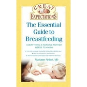 Angle View: Great Expectations: The Essential Guide to Breastfeeding, Pre-Owned (Paperback)