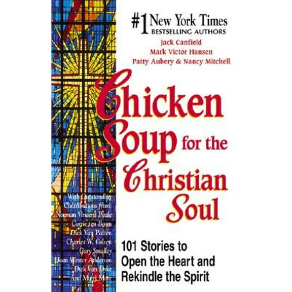 Chicken Soup for the Christian Soul by Jack Canfield, Mark Victor Hansen, Patty Aubery, Nancy Mitchell Autio (Hardcover), Textbooks, English
