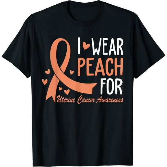 I Wear Peach For Uterine Cancer Awareness Ribbon T-Shirt