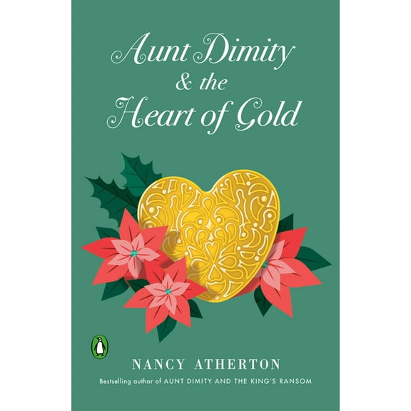 Aunt Dimity Mystery Aunt Dimity and the Heart of Gold, (Paperback)