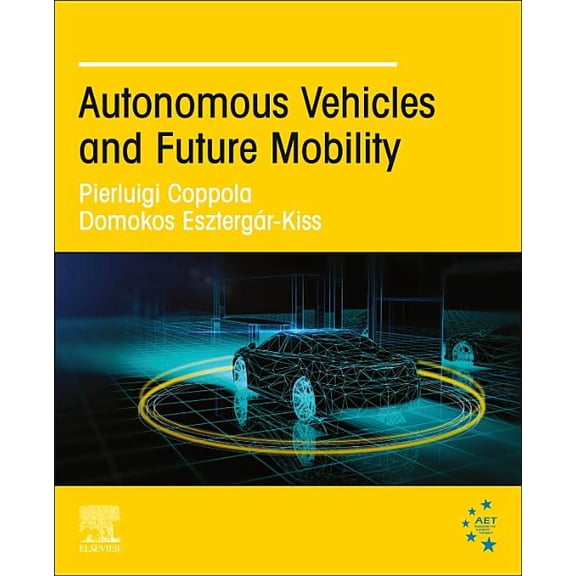 Autonomous Vehicles and Future Mobility, (Paperback)
