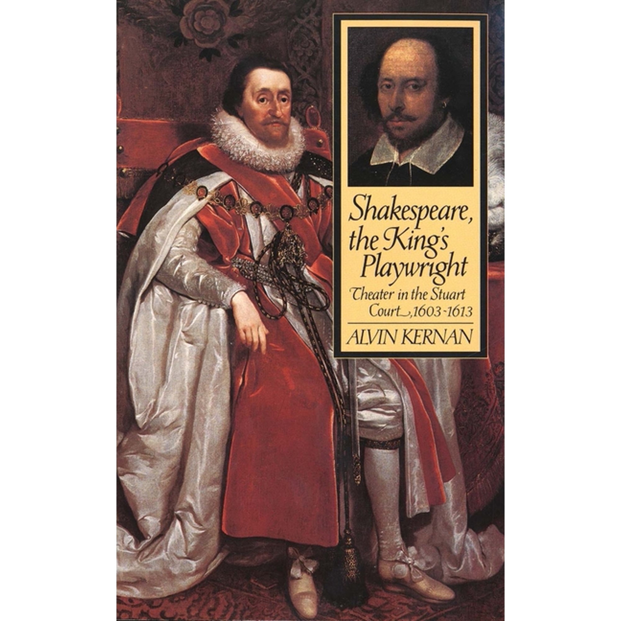 Shakespeare the King s Playwright (Paperback)