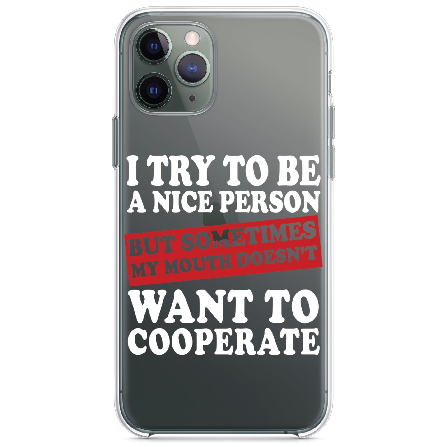 DistinctInk Clear Shockproof Hybrid Case for iPhone 13 Pro MAX (6.7' Screen) - TPU Bumper Acrylic Back Tempered Glass Screen Protector - Try to Be Nice Person Mouth Doesn't Cooperate