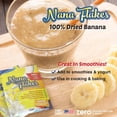 thumbnail image 6 of Nana Flakes 100% Pure Banana Flakes Powder, Resealable Bag, 16 oz, 65 servings, 6 of 6
