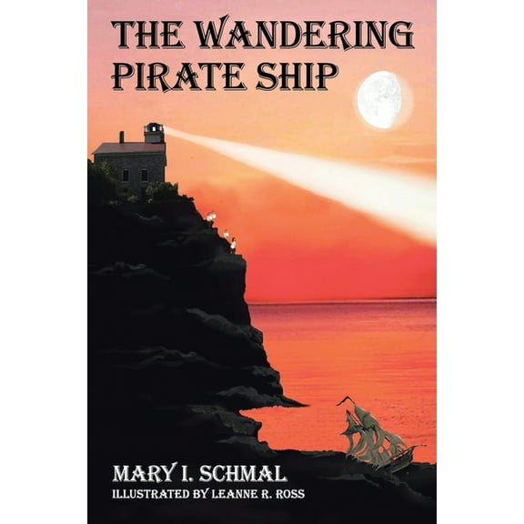 Children of the Light The Wandering Pirate Ship, Book 1, (Paperback)