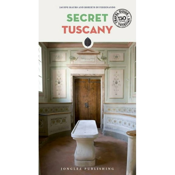 'Secret' guides: Secret Tuscany (Edition 3) (Paperback)