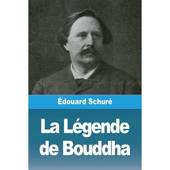 La LÃ©gende de Bouddha, (Paperback)