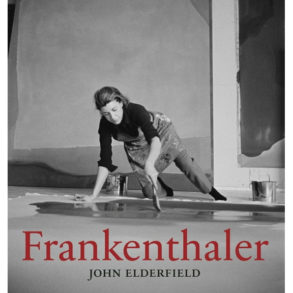 Frankenthaler: Revised and Expanded Edition, (Hardcover)