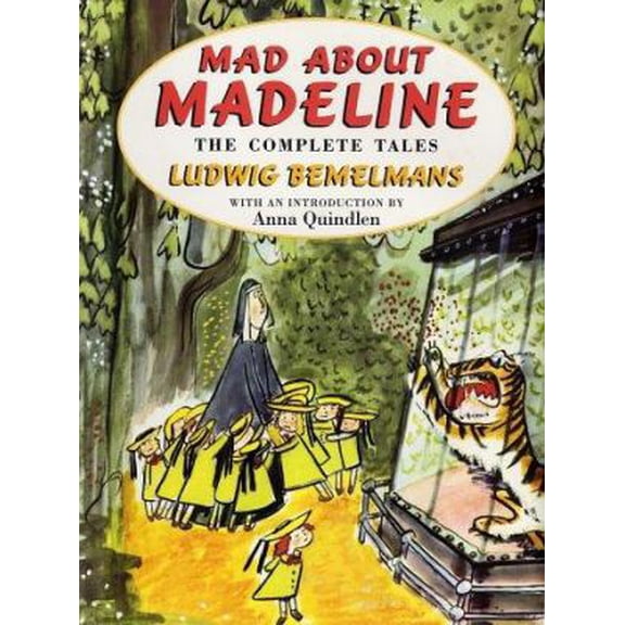 Pre-Owned Mad About Madeline: The Complete Tales (Hardcover) 0670888168 9780670888160