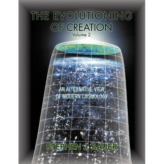 The Evolutioning of Creation - Volume 2 (Paperback)