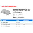 thumbnail image 2 of Automatic Transmission Filter Kit - Compatible with 1986 - 1989, 1994 - 1999 Toyota Celica 1987 1988 1995 1996 1997 1998, 2 of 2