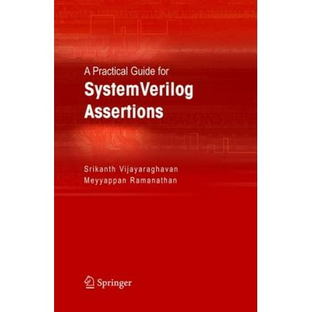 A Practical Guide for SystemVerilog Assertions, Used [Hardcover]