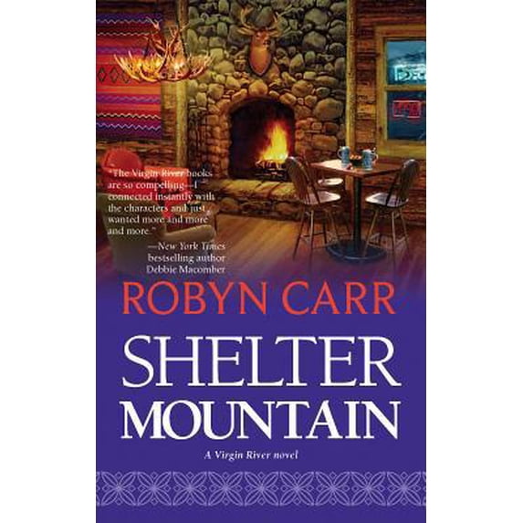 Pre-Owned Shelter Mountain (Virgin River Trilogy, Book 2) (Paperback) 077832429X 9780778324294