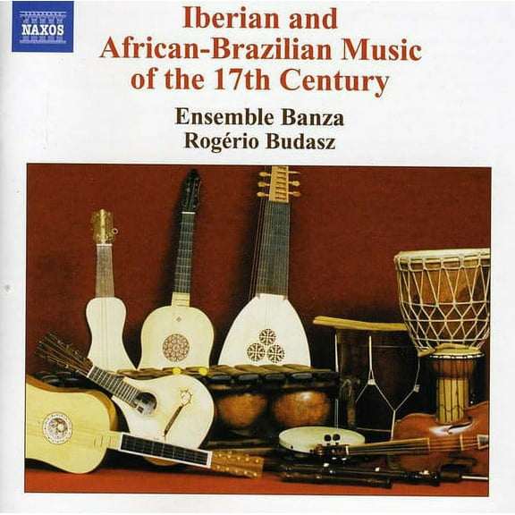 Ensemble Banza / Budasz - Iberian and African-Brazilian Music of 17th Ctry - Music & Performance - CD