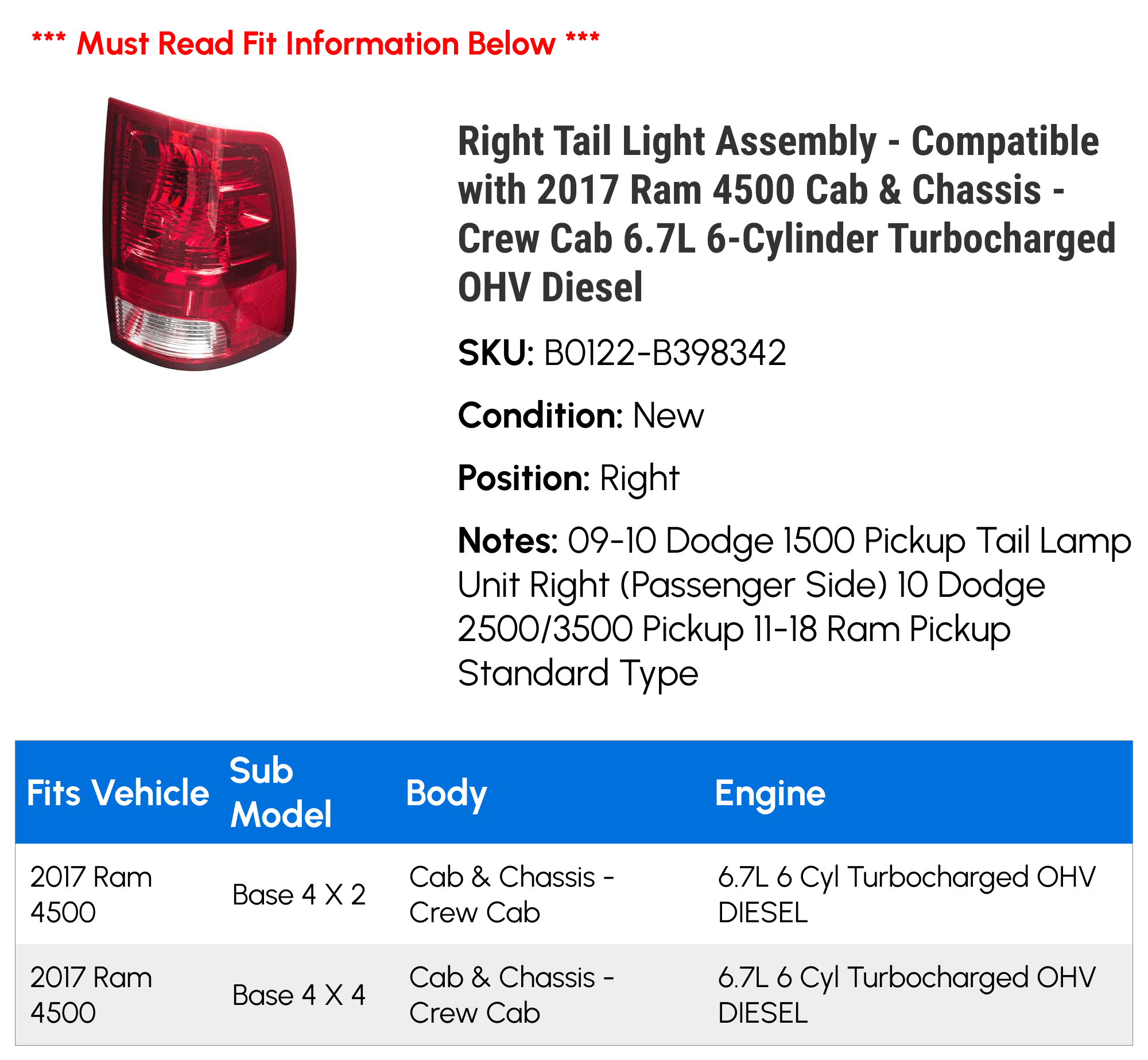 Right Tail Light Assembly - Compatible with 2017 Ram 4500 Cab & Chassis -  Crew Cab 6.7L 6-Cylinder Turbocharged OHV Diesel
