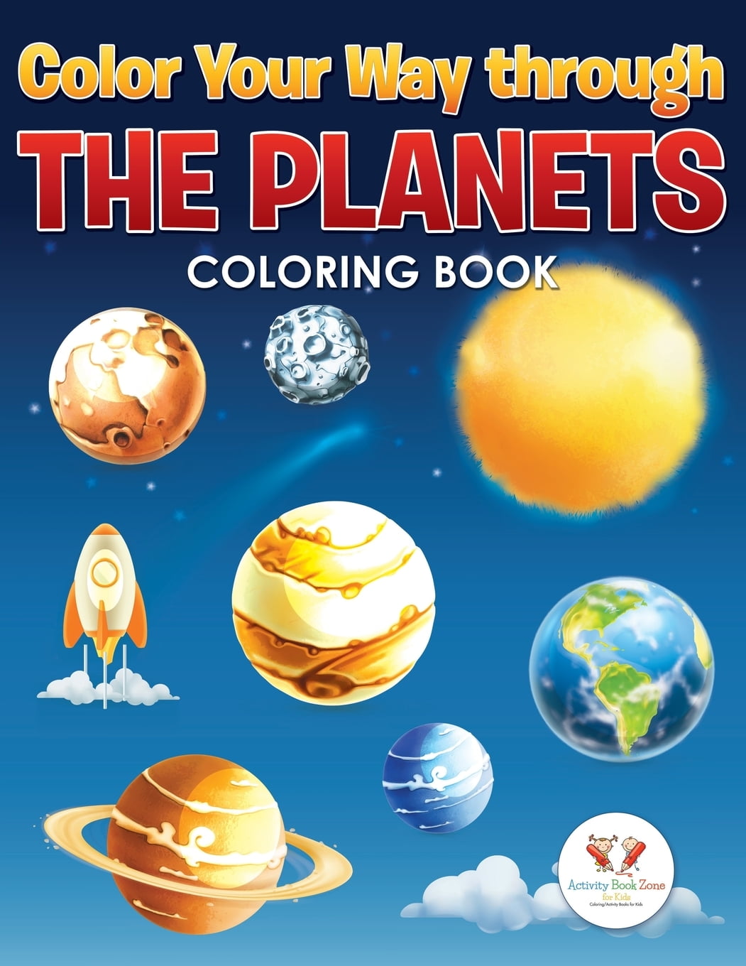 Download Color Your Way Through The Planets Coloring Book Paperback Walmart Com Walmart Com