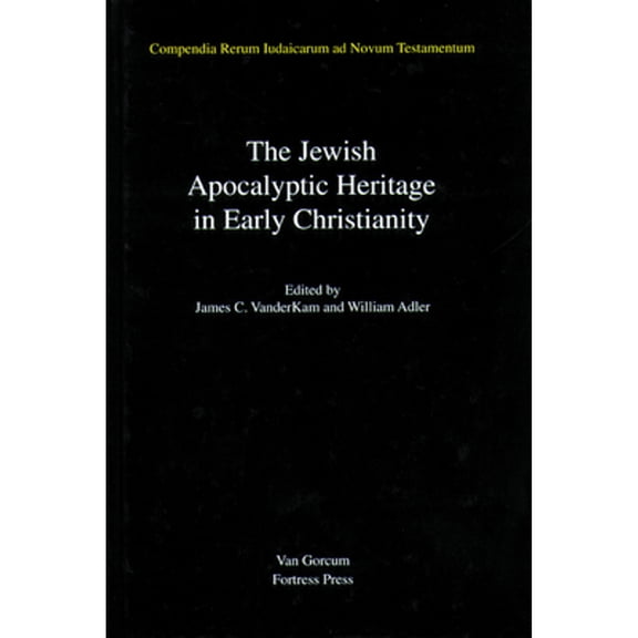Pre-Owned The Jewish Apocalyptic Heritage in Early Christianity, Volume 4 (Hardcover) by William Adler, James C VanderKam